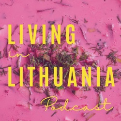 Living in Lithuania