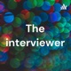 The interviewer