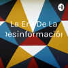 La Era De La Desinformación - Javier Fernando Riveros Téllez