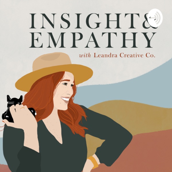 Insight & Empathy Podcast