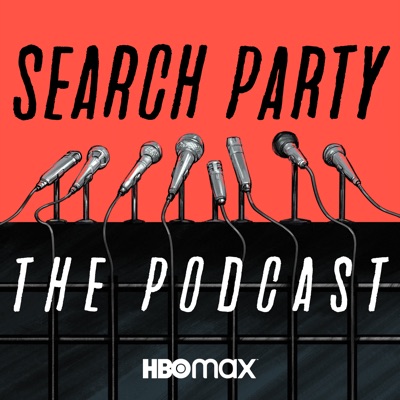Search Party: The Podcast Search Party: The Podcast