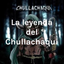 La leyenda del Chullachaqui