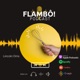 Flambô!