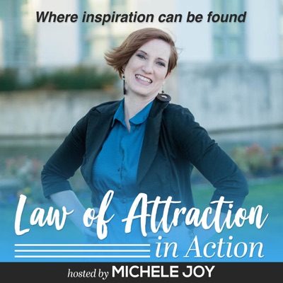 Law of Attraction in Action Law of Attraction in Action