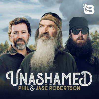 Unashamed with Phil & Jase Robertson Unashamed with Phil & Jase Robertson