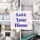 Love Your Home