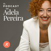 El Podcast de Adela Pereira - Adela