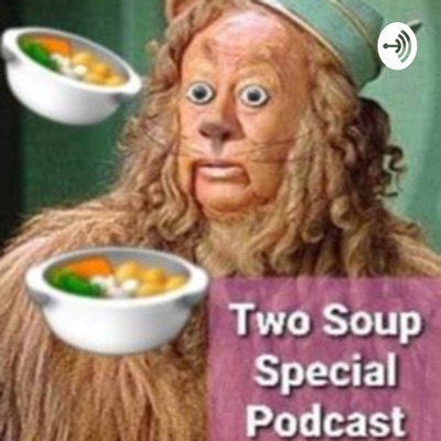 Two Soup Special with The Butt and Friends