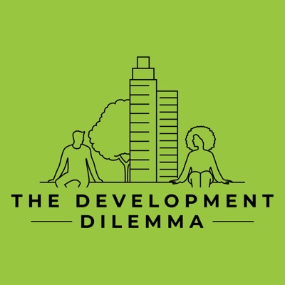 The Development Dilemma The Development Dilemma