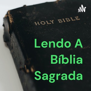 Lendo A Bíblia Sagrada