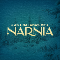 As Baladas de Nárnia podcast