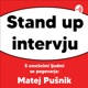Stand up Intervju