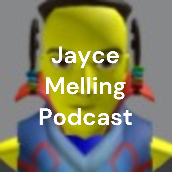 Jayce Melling Podcast Artwork