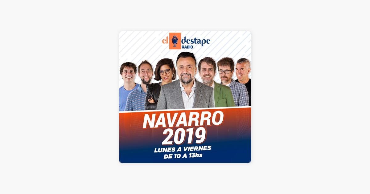 El Destape: #Navarro2019 | "Las crónicas de Narnia" por Rinconet on Apple  Podcasts