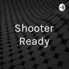 Shooter Ready artwork