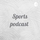 Sports podcast 