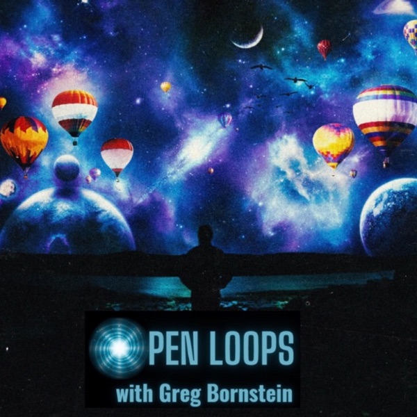 Open Loops with Greg Bornstein: Conversations That Bend