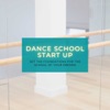 Dance School Start Up artwork