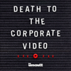 Death to the Corporate Video - Guy Bauer