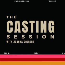 The Casting Session with Joanna Colbert