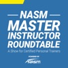 NASM Master Instructor Roundtable: A Show for Personal Trainers artwork