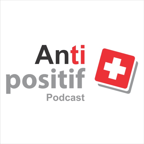 Anti Positif Podcast