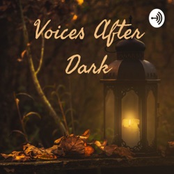 Voices After Dark