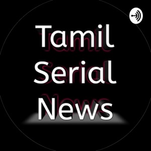 Tamil Serial News