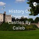 History Of Norman Castles By Caleb 