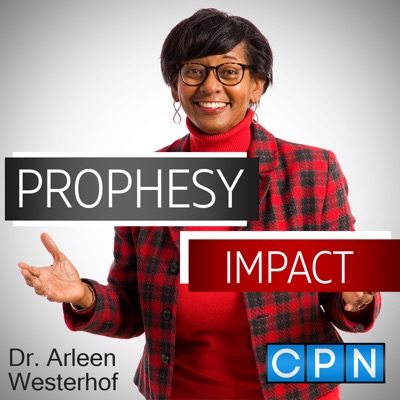 PROPHESY IMPACT with Dr. Arleen Westerhof