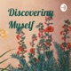 Discovering Myself 