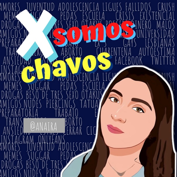 X Somos Chavos 