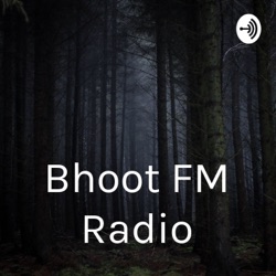 Bhoot FM 2010-08-13