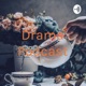 Drama Podcast