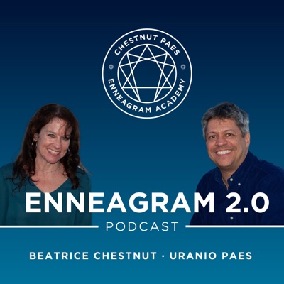 Enneagram 2.0 with Beatrice Chestnut and Uranio Paes:Chestnut Paes Enneagram Academy