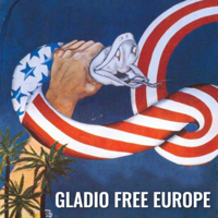 Gladio Free Europe podcast