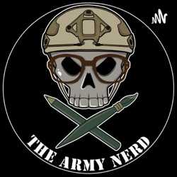 The Army Nerd Podcast