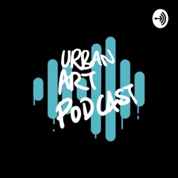 Dans les coulisses de Urban Art Podcast