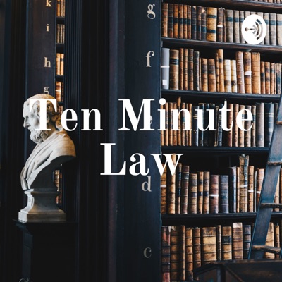 Ten Minute Law