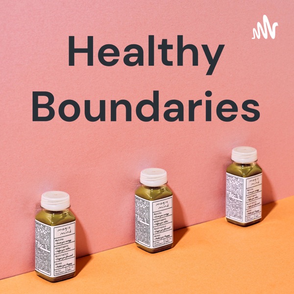 Healthy Boundaries