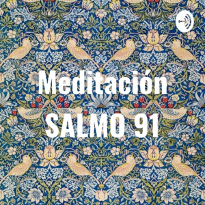 Meditación SALMO 91