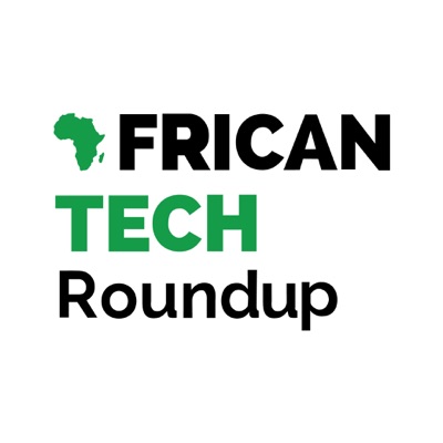 African Tech Roundup African Tech Roundup