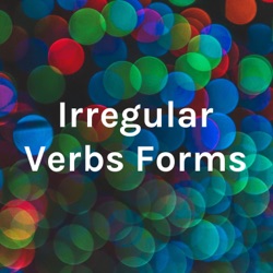 Irregular Verbs Forms