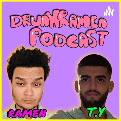 Drunkramen Podcast:Jrd_funny Diaz