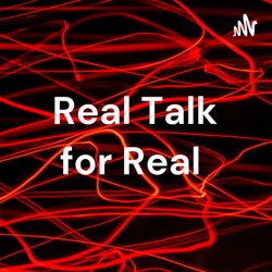 Real Talk for Real  (Trailer)