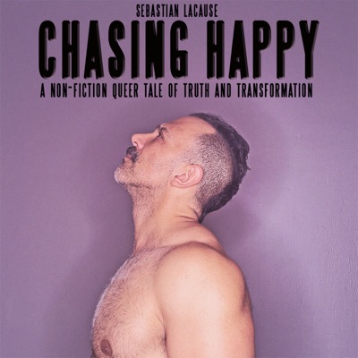 Sebastian LaCause, CHASING HAPPY Sebastian LaCause, CHASING HAPPY