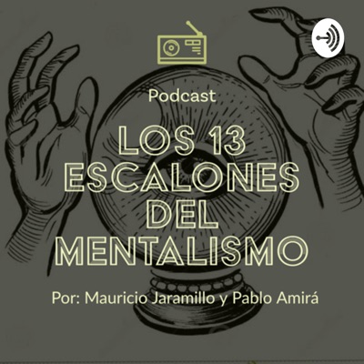 Los 13 Escalones del Mentalismo Los 13 Escalones del Mentalismo
