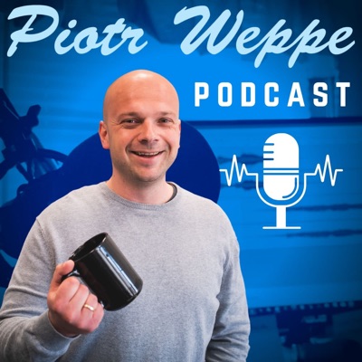 Piotr Weppe Biznes Podcast