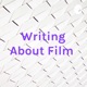 Writing About Film 