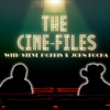 The Cine-Files - Steve Morris & John Rocha